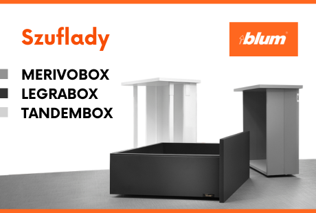 Szuflady Blum - merivobox, tandembox, legrabox